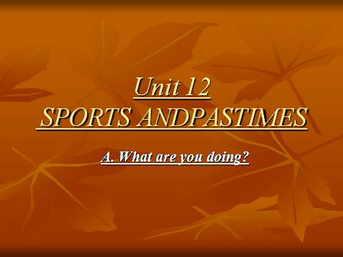 Unit 12. Sports and pastimes