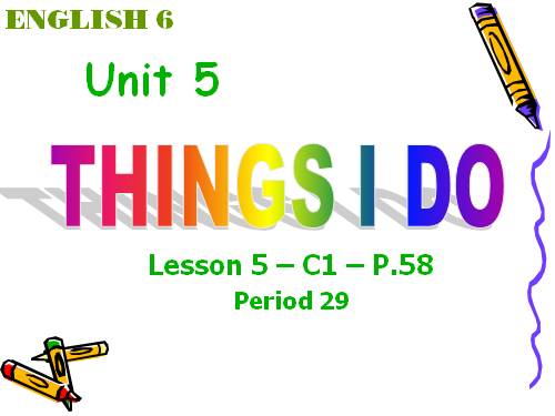 Unit 5. Things I do