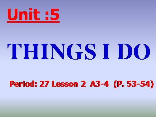 Unit 5. Things I do