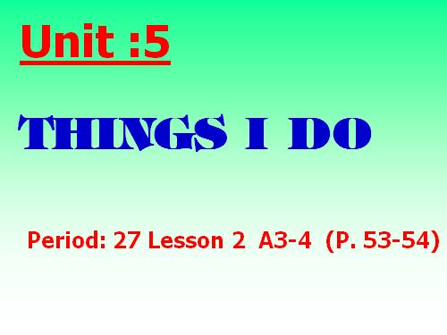 Unit 5. Things I do