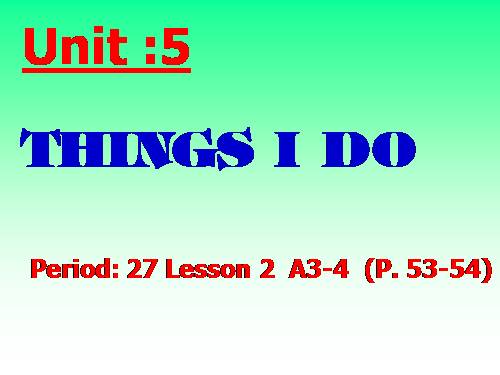 Unit 5. Things I do