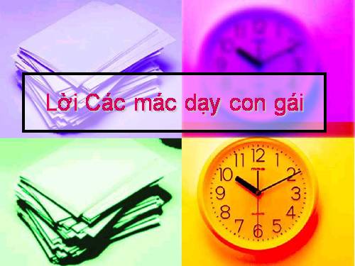 Lời Các Mác dạy con gái