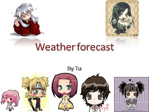 Weather forecast