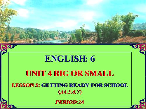 Unit 4. Big or small?