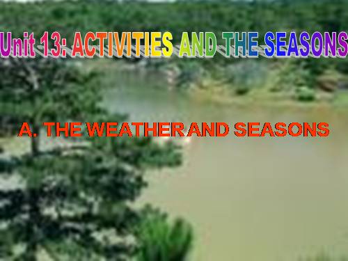 Unit 13. Activities and the seasons