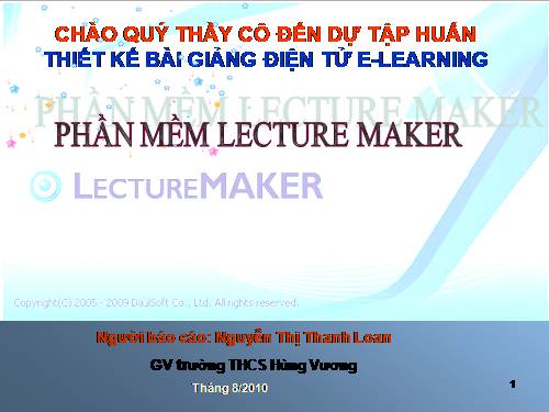 Soạn bài giảng điện tử E-Learning từ phần mềm Lecture Maker