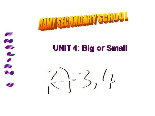 Unit 4. Big or small?