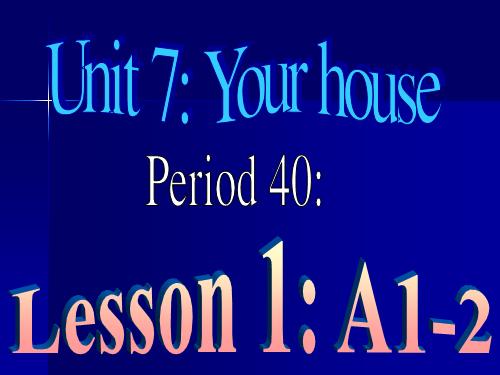 Unit 7. Your house