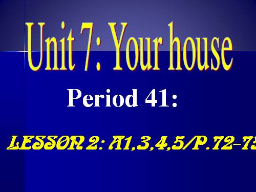 Unit 7. Your house