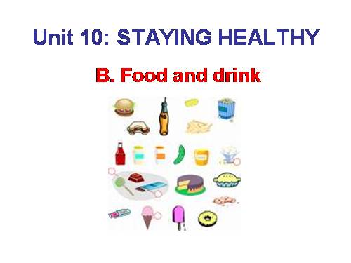 Unit 10. Staying healthy