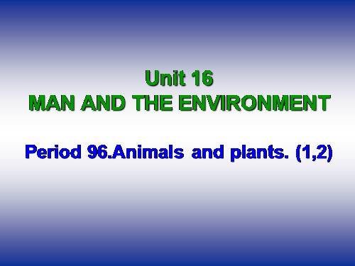 Unit 16. Man and the environment