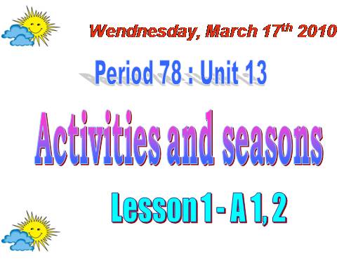 Unit 13. Activities and the seasons