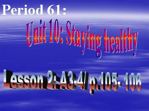 Unit 10. Staying healthy