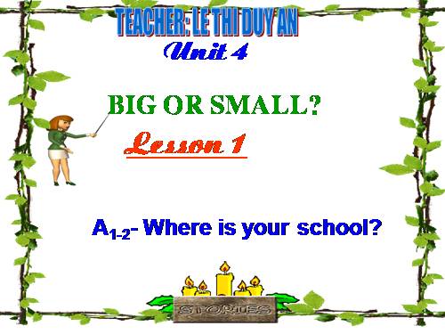 Unit 4. Big or small?