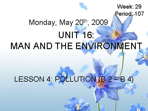 Unit 16. Man and the environment