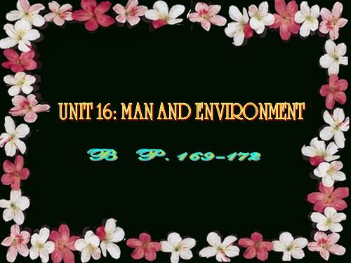 Unit 16. Man and the environment