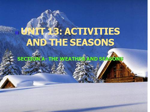 Unit 13. Activities and the seasons