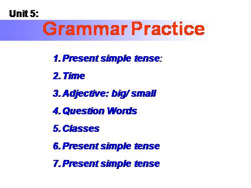 English 6: Grammar Focus 2