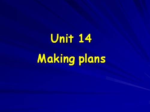 Unit 14. Making plans