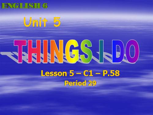 Unit 5. Things I do