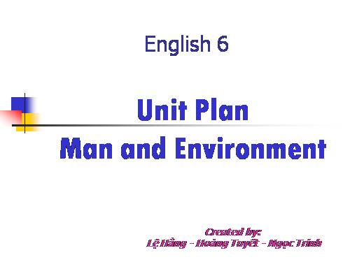 Unit 16. Man and the environment