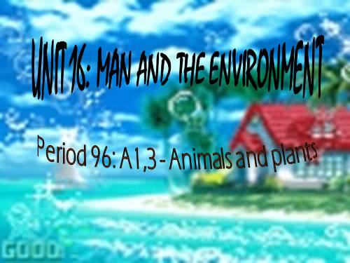 Unit 16. Man and the environment