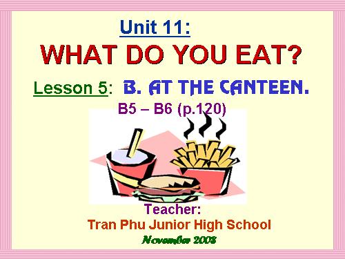 Unit 11. What do you eat?