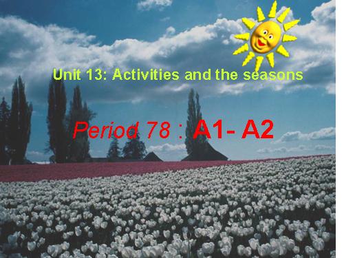 Unit 13. Activities and the seasons