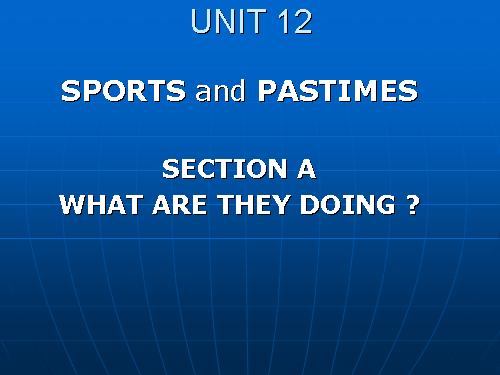 Unit 12. Sports and pastimes