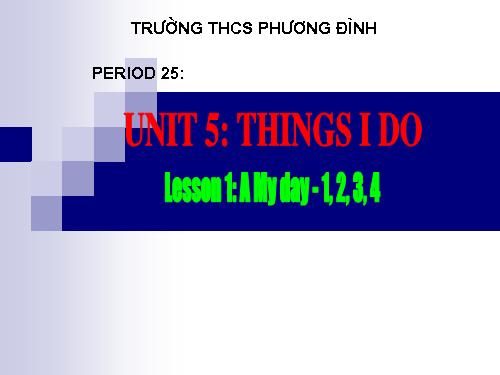 Unit 5. Things I do