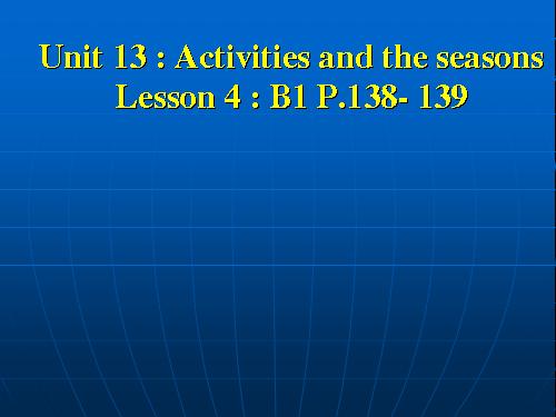 Unit 13. Activities and the seasons