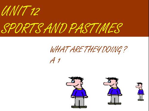 Unit 12. Sports and pastimes