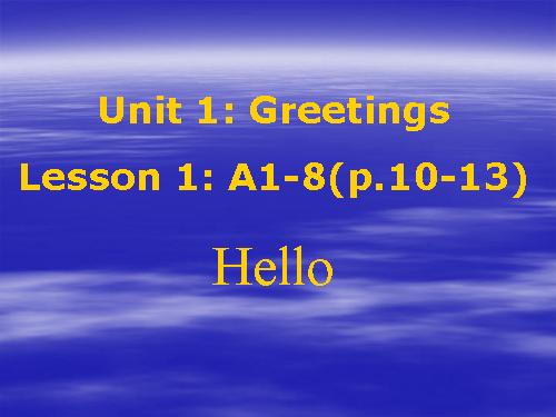 Unit 1. Greetings