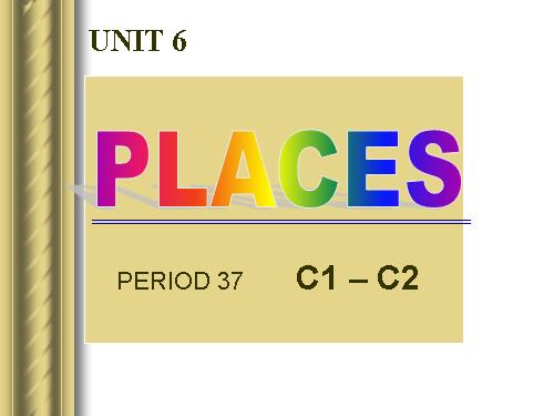 Unit 6. Places