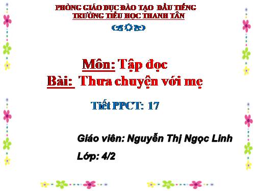 Tuần 9. Thưa chuyện với mẹ