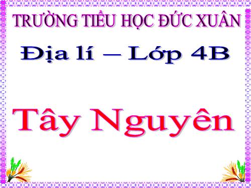 Bài 5. Tây Nguyên