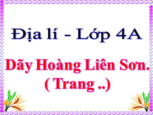 Bài 1. Dãy Hoàng Liên Sơn