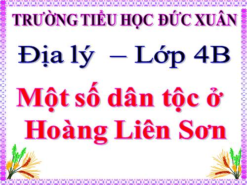 Bài 2. Một số dân tộc ở Hoàng Liên Sơn