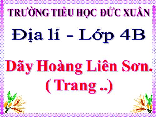 Bài 1. Dãy Hoàng Liên Sơn