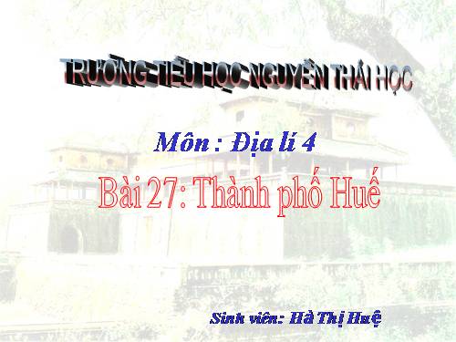 Bài 27. Thành phố Huế