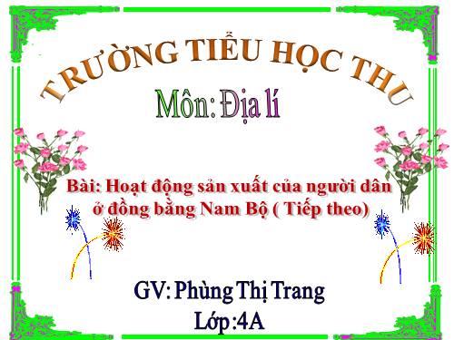 Bài 19-20. Hoạt động sản xuất của người dân ở đồng bằng Nam Bộ