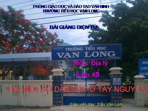 Bài 6. Một số dân tộc ở Tây Nguyên