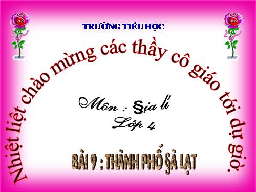 Bài 9. Thành phố Đà Lạt