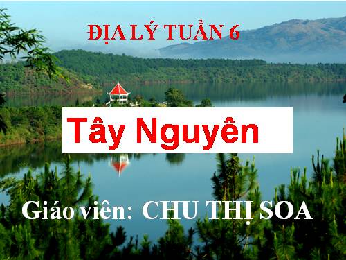 Bài 5. Tây Nguyên