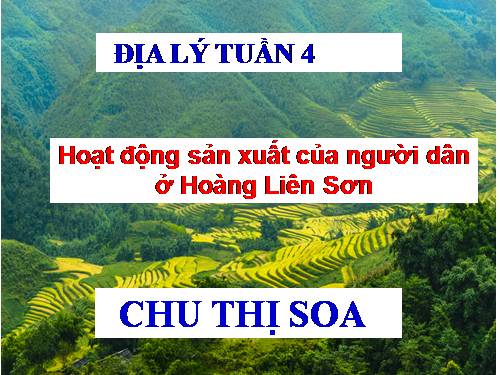 Bài 3. Hoạt động sản xuất của người dân ở Hoàng Liên Sơn