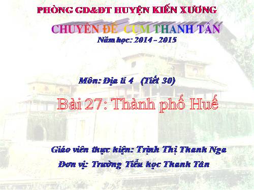 Bài 27. Thành phố Huế