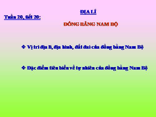 Bài 17. Đồng bằng Nam Bộ