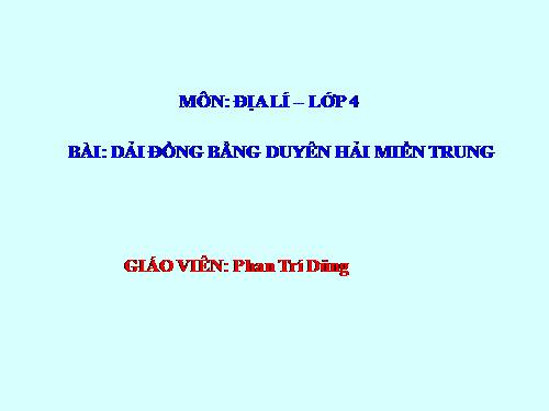 Bài 24. Dải đồng bằng duyên hải miền Trung