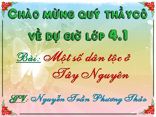 Bài 6. Một số dân tộc ở Tây Nguyên