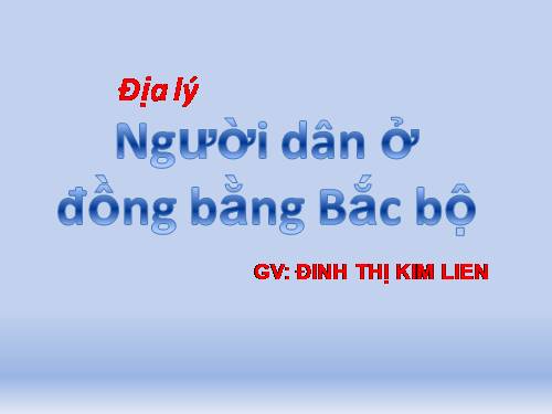 Bài 12. Người dân ở đồng bằng Bắc Bộ